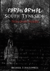 Book Cover to Paranormal South Tyneside